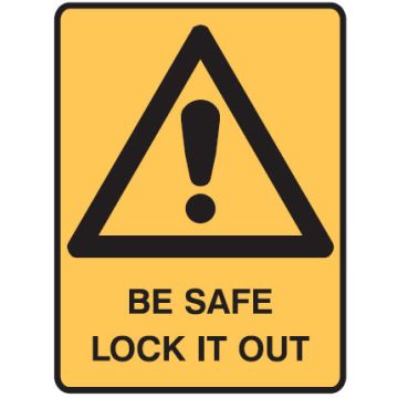 Lockout Signs - Be Safe Lock It Out W/Picto