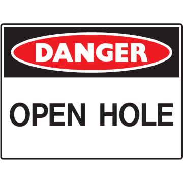 Building Site Signs  - Open Hole