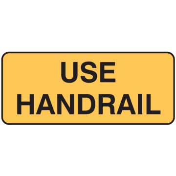 Fall/Trip Hazard Signs - Use Handrail