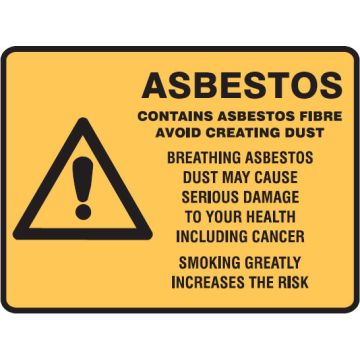 Asbestos Warning Signs - Asbestos Contains Asbestos Fibre Avoid Creating Dust Breathing Asbestos Dust May Cause Serious Damage, Etc