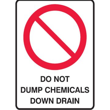 Prohibition Signs - Do Not Dump Chemicals Down Drain