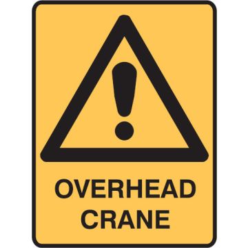 Mining Signs - Overhead Crane