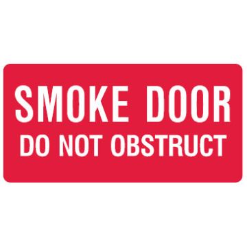 Standard Fire Signs  - Smoke Door Do Not Obstruct