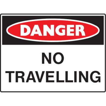 Mining Signs - No Travelling