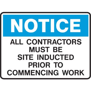 Building Site Signs  - All Contractors Must Be Site Inducted Prior To