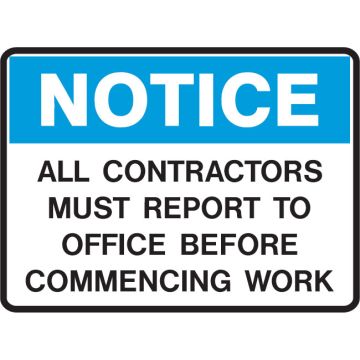 Building Site Signs  - All Contractors Must Report To Office Before