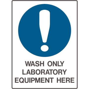 Laboratory Signs - Wash Only Laboratory Equipment Here