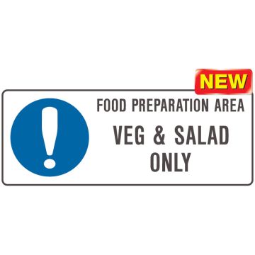 Kitchen & Food Safety Signs - Food Preparation Area Veg & Salad Only
