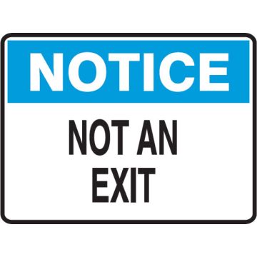 Notice Signs - Not An Exit