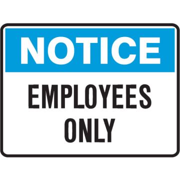 Notice Signs - Employees Only