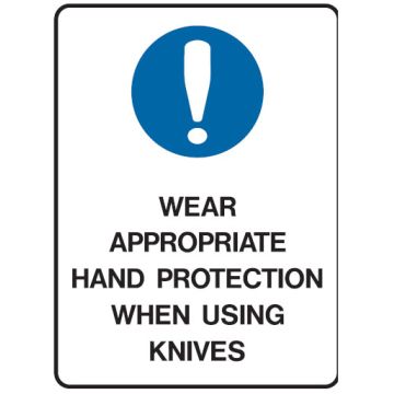 Kitchen & Food Safety Signs - Wear Appropriate Hand Protection When Using Knives