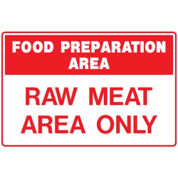 Kitchen & Food Safety Signs - Raw Meat Area Only