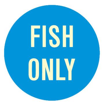 Kitchen & Food Safety Signs - Fish Only