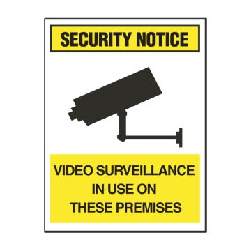 Security Notice Sign - Video Surveillance In use On These Premises