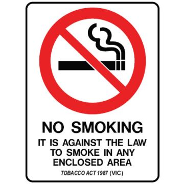 No Smoking Signs - NSW - No Smoking It Is Against The Law To Smoke In Any Enclosed Area Smoke Free Environment ACT 2000