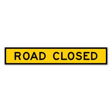 Box Edge Sign -Road Closed 1800 x 300mm (Class 1 Ref)