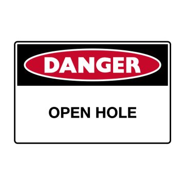 Danger Signs - Open Hole, 450mm (W) x 300mm (H), Metal, Class 1 Reflective