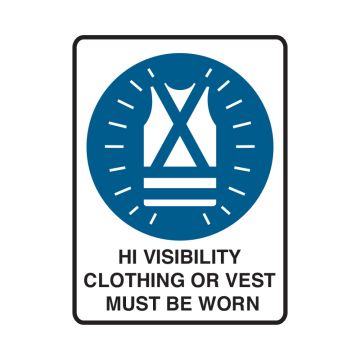 Mandatory Signs - Hi Visibility Clothing Or Vest Must Be Worn, 600mm (W) x 450mm (H), Flute