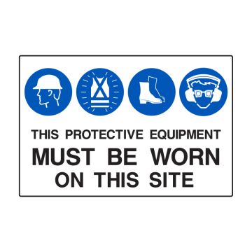 Multiple Condition Sign - This Protective Equipment Must Be Worn On This Site, 900mm (W) x 600mm (H), Metal