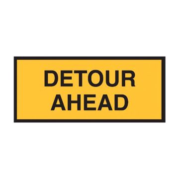 Temporary Roadwork/Traffic Sign - Detour Ahead, 1800mm (W) x 600mm (H), Aluminium, Class 1 Reflective